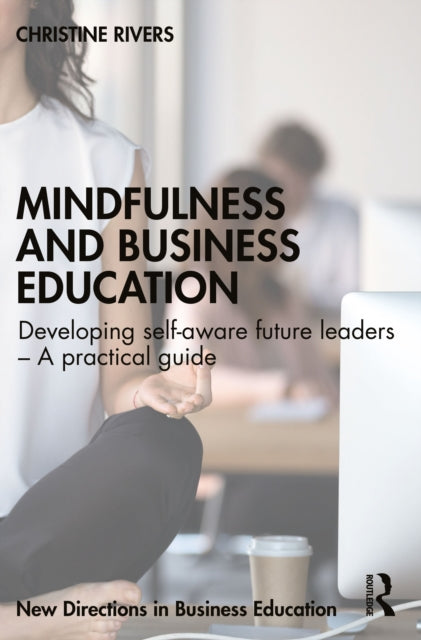 Mindfulness And Business Education