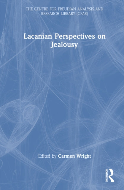 Lacanian Perspectives On Jealousy