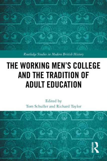 Working Mens College And The Tradition