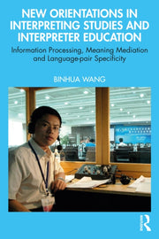 New Orientations In Interpreting Studie