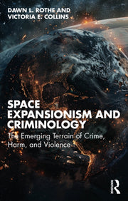 Space Expansionism And Criminology