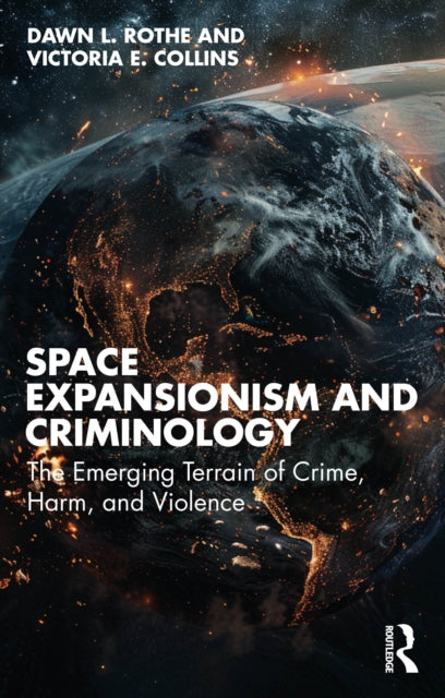 Space Expansionism And Criminology