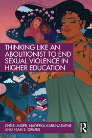 Thinking Like An Abolitionist To Addres