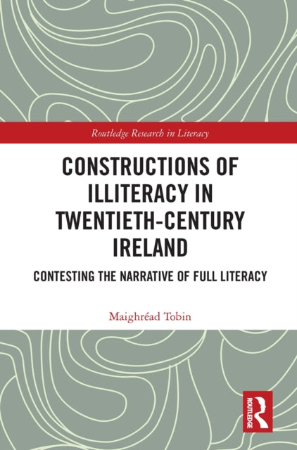 Constructions Of Illiteracy In Twentiet