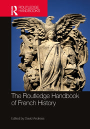 Routledge Handbook Of French History By Andress  David