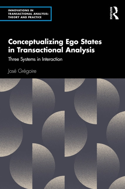 Conceptualizing Ego States In Transacti