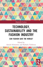 Technology Sustainability And The Fash