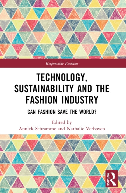 Technology Sustainability And The Fash