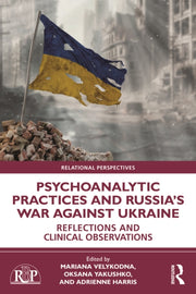 Psychoanalytic Practices And Russias W