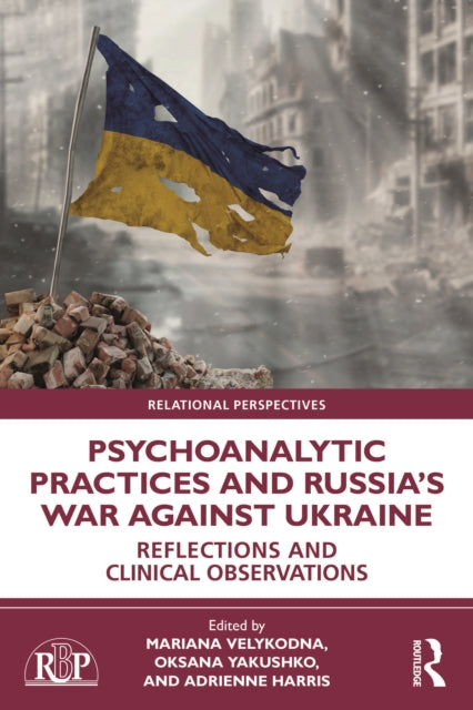 Psychoanalytic Practices And Russias W