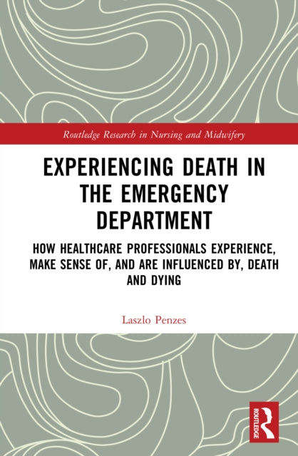 Experiencing Death In The Emergency Dep