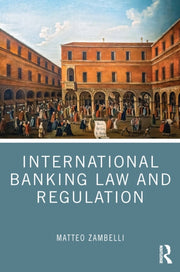 International Banking Law And Regulatio