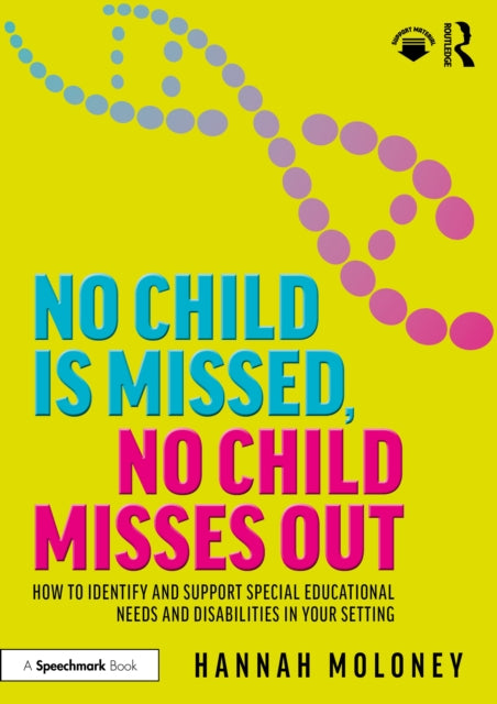 No Child Is Missed No Child Misses Out By Moloney  Hannah