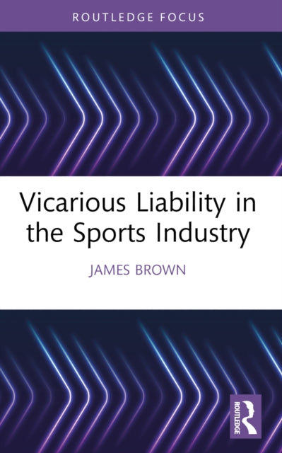 Vicarious Liability In The Sports Indus