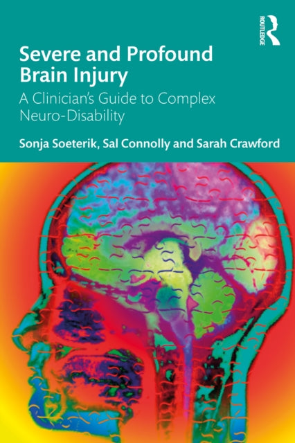 Severe And Profound Brain Injury