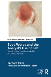 Body Words & The Analysts Use Of Self