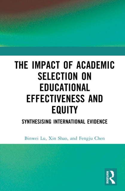 Impact Of Academic Selection On Student