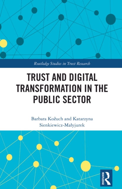 Trust And Digital Transformation In The