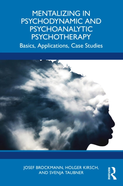 Mentalizing In Psychodynamic And Psycho