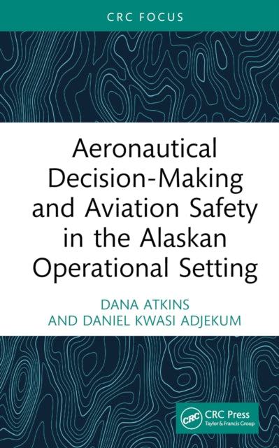 Aeronautical Decision-making And Aviati