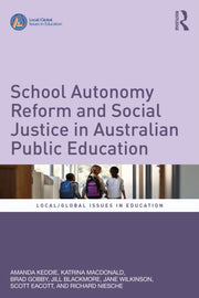 School Autonomy Reform And Social Justi