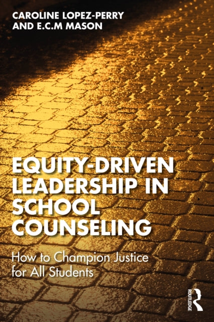 Equity-driven Leadership In School Coun