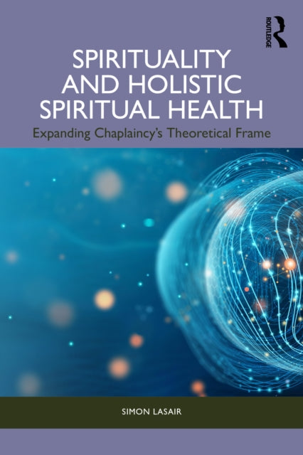 Spirituality And Holistic Spiritual Hea By Lasair  Simon