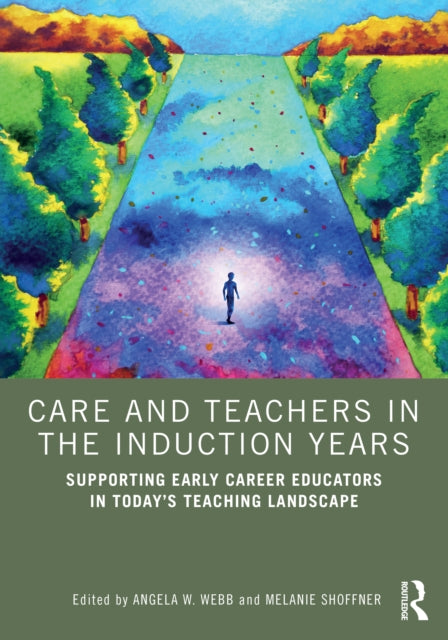 Care And Teachers In The Induction Year