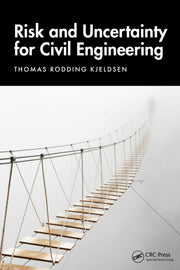 Risk And Uncertainty For Civil Engineer