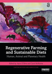 Regenerative Farming And Sustainable Di By D'silva  Joyce