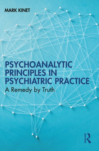 Psychoanalytic Principles In Psychiatri