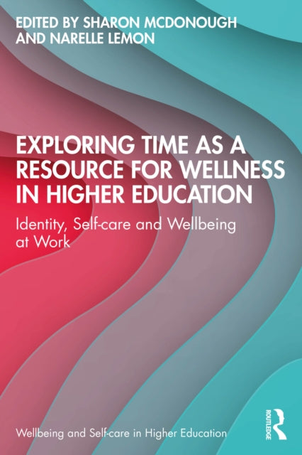 Exploring Time As A Resource For Wellne