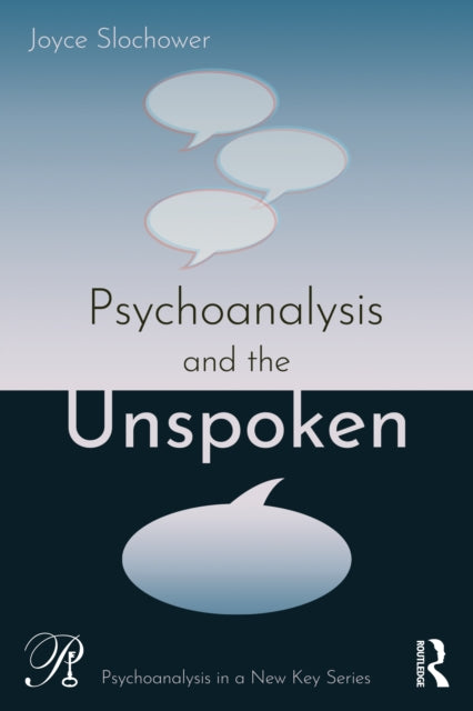 Psychoanalysis & The Unspoken