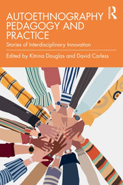 Pedagogy And Practice In Autoethnograph