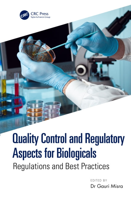 Quality Control & Regulatory Aspects For