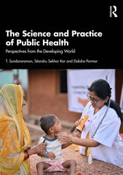 Science And Practice Of Public Health By Sundararaman  T.