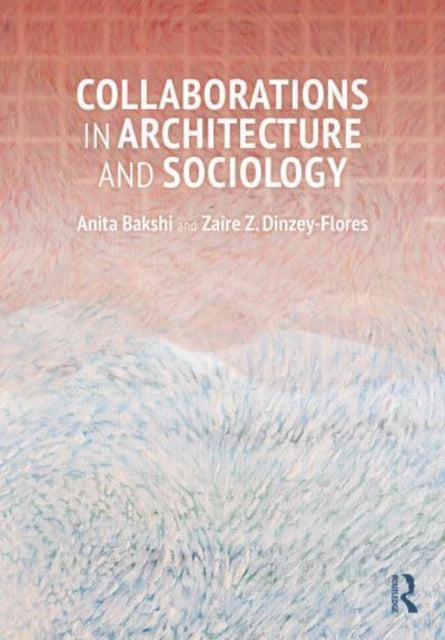 Collaborations In Architecture And Soci