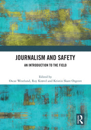 Journalism And Safety By Westlund  Oscar