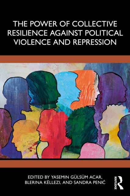 Power Of Collective Resilience Against By Acar  Yasemin Gulsum