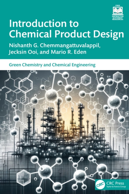 Introduction To Chemical Product Design By Chemmangattuvalappil