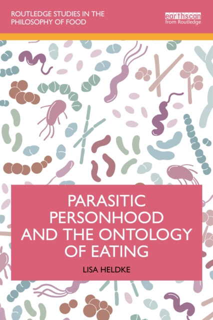 Parasitic Personhood And The Ontology O By Heldke  Lisa