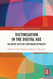 Victimisation In The Digital Age By Munk  Tine