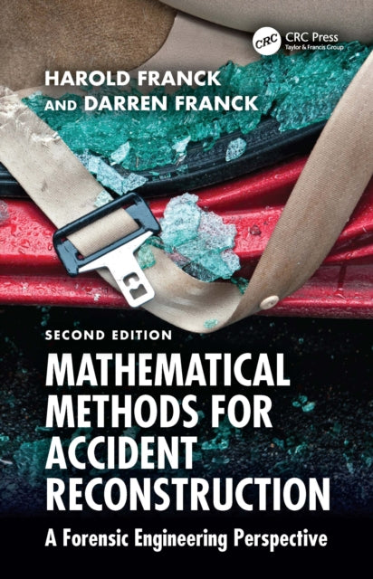 Mathematical Methods For Accident Recon
