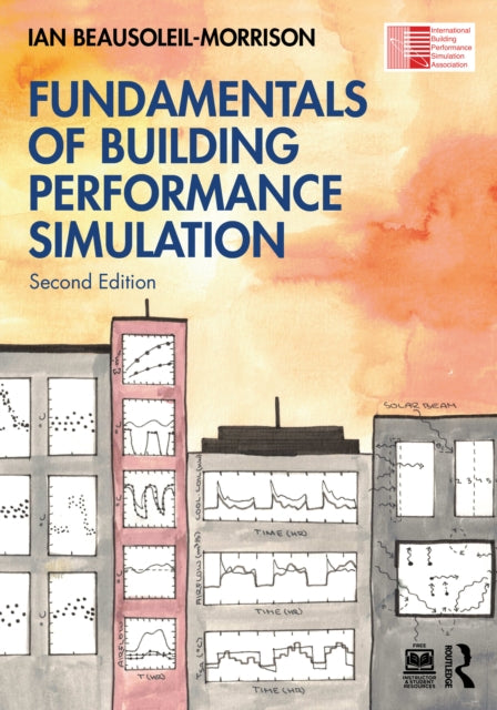 Fundamentals Of Building Performance Si