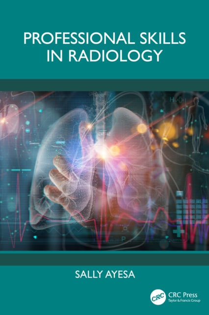 Professional Skills In Radiology
