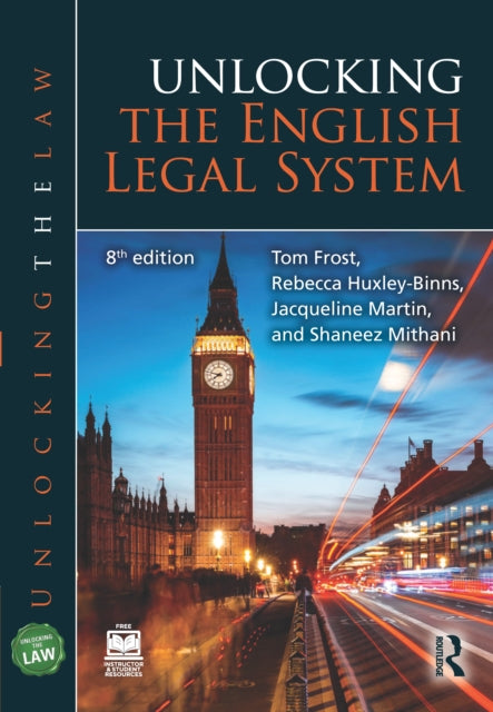 Unlocking The English Legal System By Frost, Tom