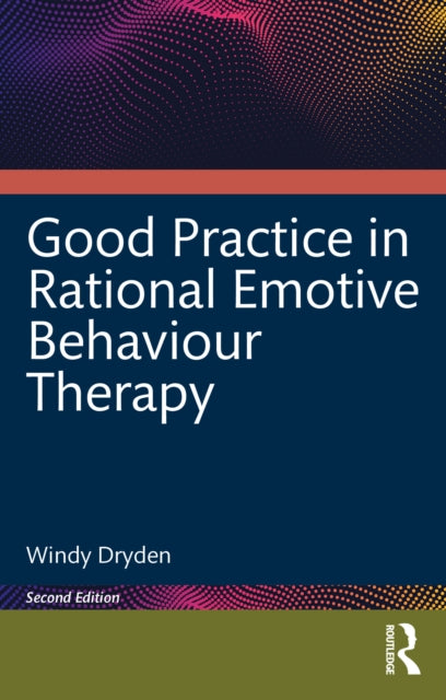 Good Practice In Rational Emotive Behav