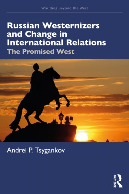 Russian Westernizers & Change In Interna