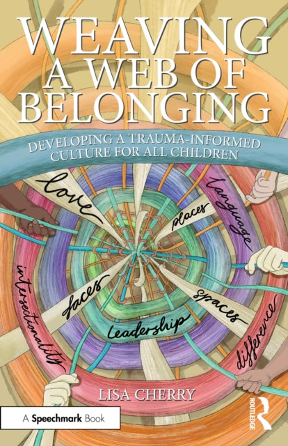Weaving A Web Of Belonging Developing