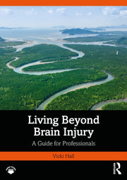 Living Beyond Brain Injury By Hall  Vicki